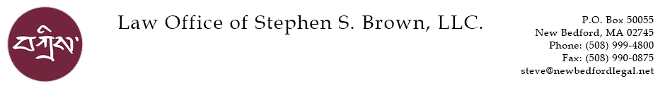 MA and Rhode Island, Real Estate, Land Use, Immigration, and Criminal Defense, Law Office of Stephen S. Brown, LLC